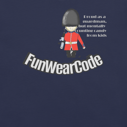 Camiseta unisex de guardia - Camiseta clásica de estilo inglés para amantes de la diversión | FunWearCode